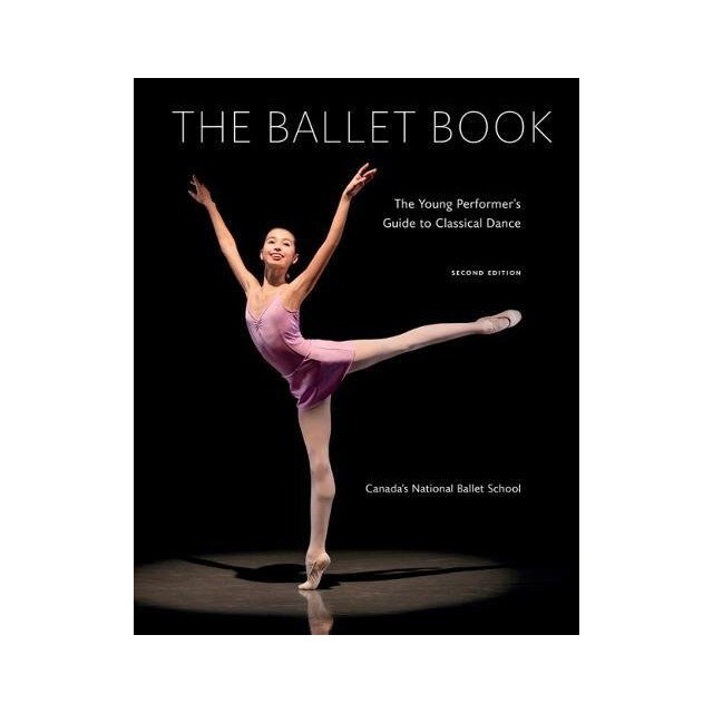 Imagen 0 de The Ballet Book. The Young Performer's Guide to Classical Dance (Tapa blanda)