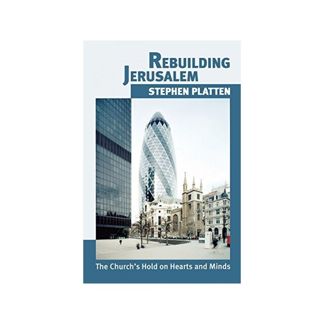 Imagen 0 de Rebuilding Jerusalem: The Church's Hold On Hearts And Minds
