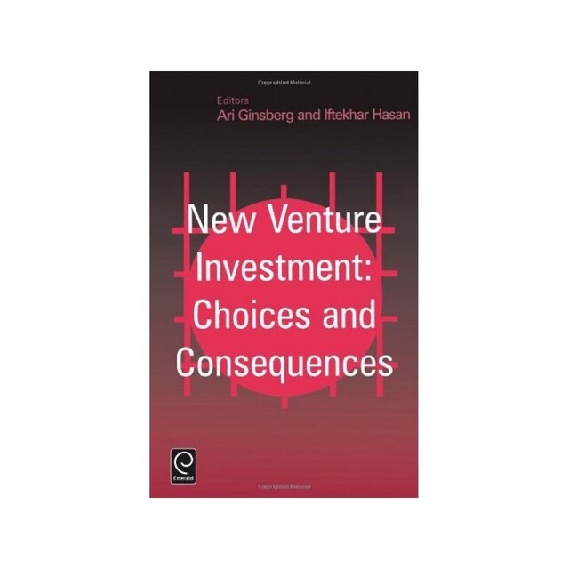 Imagen 0 de New Venture Investment: Choices And Consequences