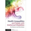 Imagen 0 de HEALTH INEQUAL PEOPLE WITH INTELLECT DISAB PB