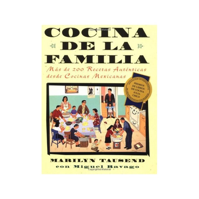 Imagen 0 de Cocina De La Familia: Mas De 200 Recetas Autenticas De Las Cocinas Caseras Mexico-Americanas
