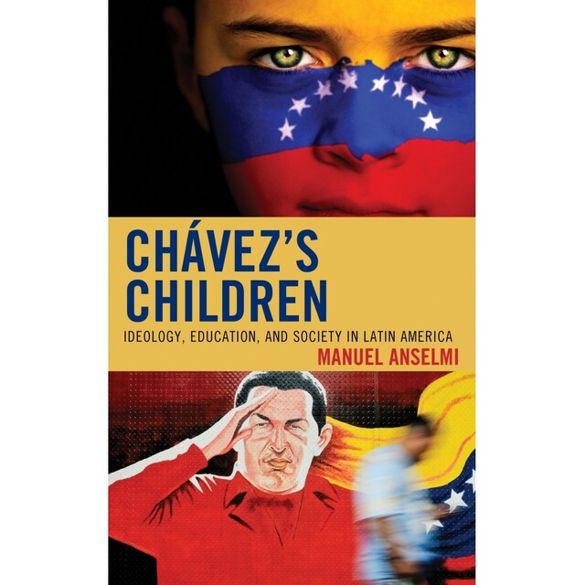 Imagen 0 de Chavez's Children