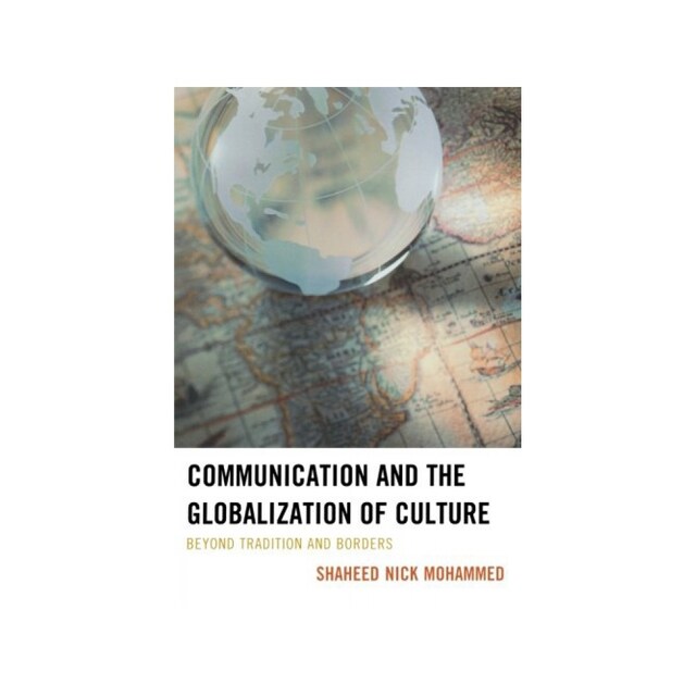 Imagen 0 de Communication And The Globalization Of Culture: Beyond Tradition And Borders