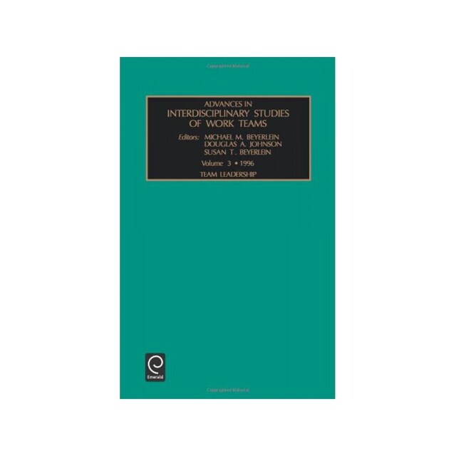 Imagen 0 de Team Leadership: 3 (Advances In Interdisciplinary Studies Of Work Teams)