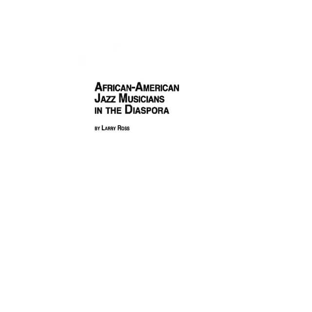 Imagen 0 de African American Jazz Musicians In The Diaspora