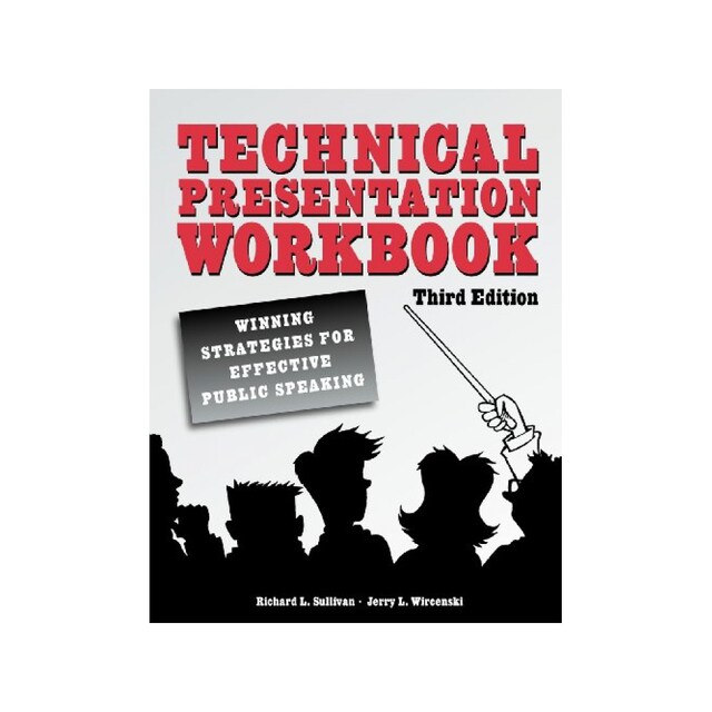 Imagen 0 de Technical Presentation Workbook: Winning Strategies For Effective Public Speaking