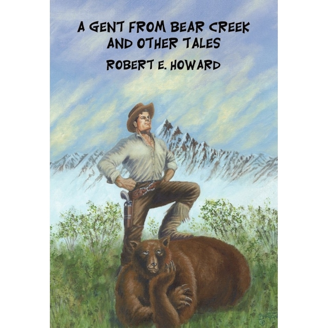 Imagen 0 de A Gent From Bear Creek And Other Tales