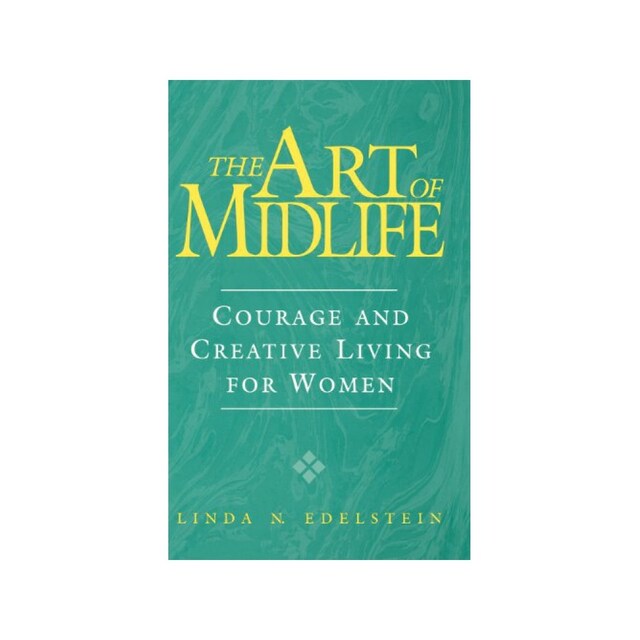Imagen 0 de Art Of Midlife: Courage And Creative Living For Women