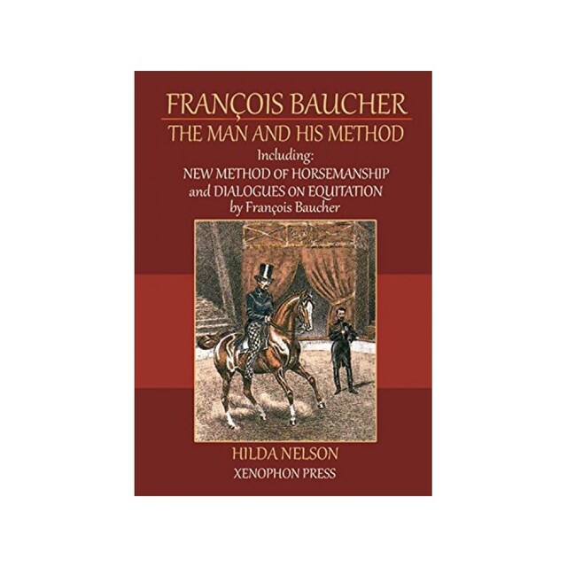 Imagen 0 de François Baucher: The Man And His Method