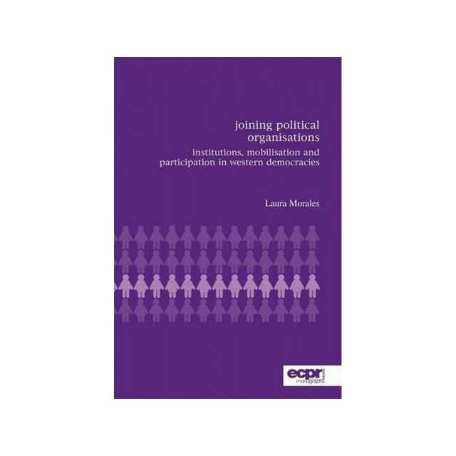 Imagen 0 de Joining Political Organisations: Instituitions, Mobilisation And Participation In Western Democracies: Instituitions, Mobilization, And Participati...