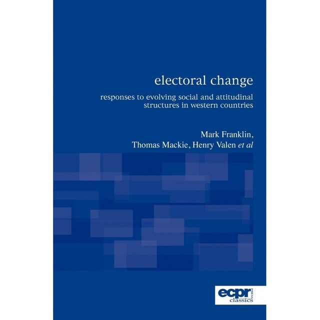 Imagen 0 de Electoral Change: Responses To Evolving Social And Attitudinal Structures In Western Countries (Ecpr Classics)