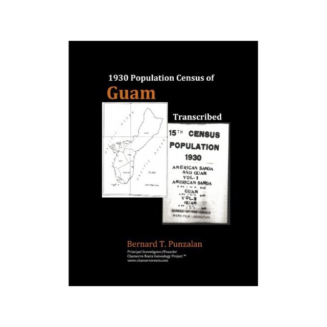 Imagen 0 de 1930 Population Census Of Guam: Transcribed