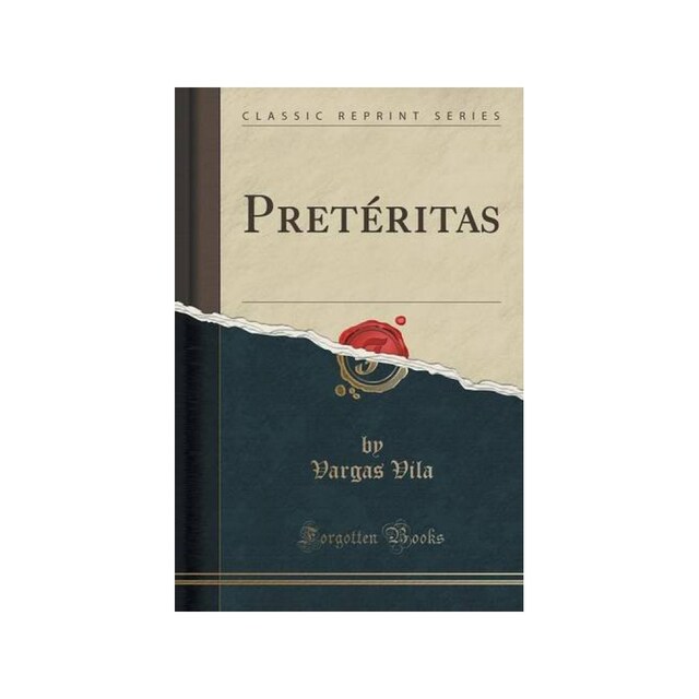 Imagen 0 de Pretéritas (Classic Reprint)