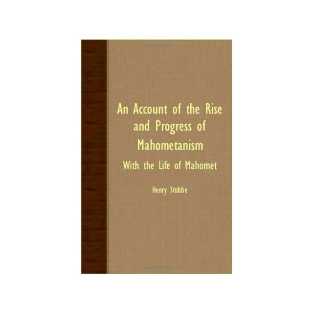 Imagen 0 de An Account Of The Rise And Progress Of Mahometanism - With The Life Of Mahomet