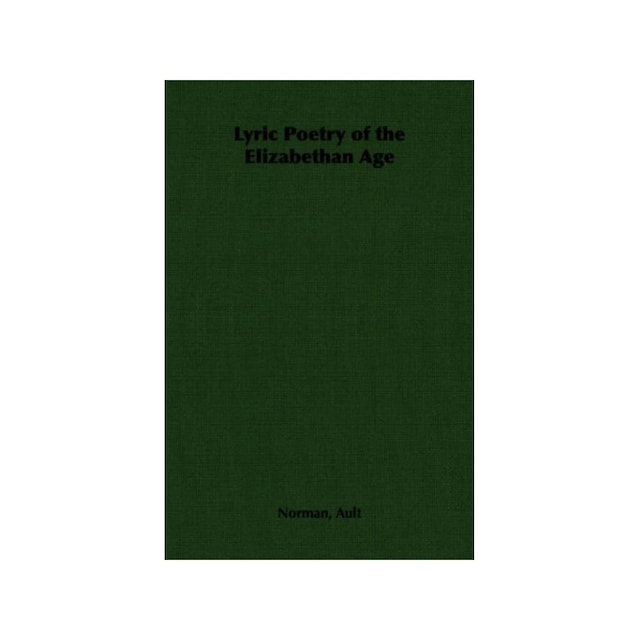 Imagen 0 de Lyric Poetry Of The Elizabethan Age