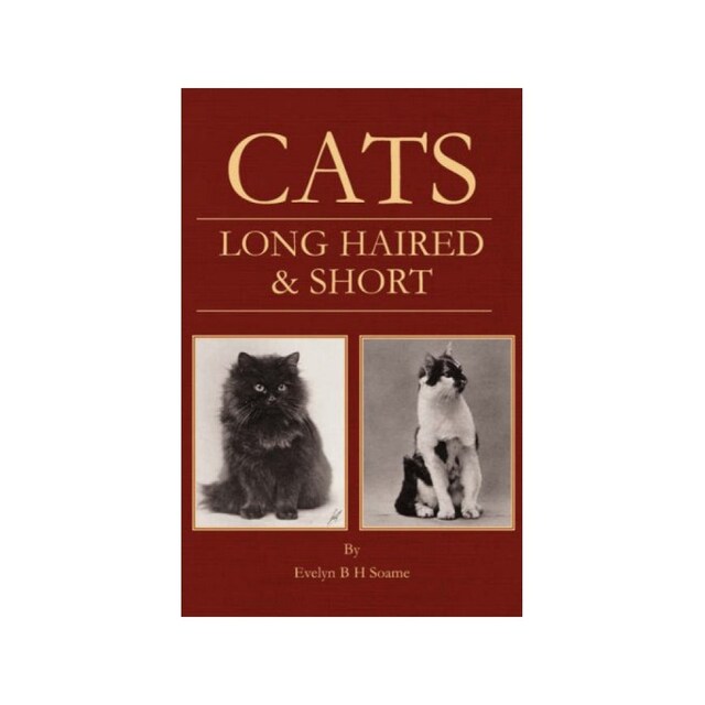 Imagen 0 de Cats - Long Haired And Short - Their Breeding, Rearing & Showing