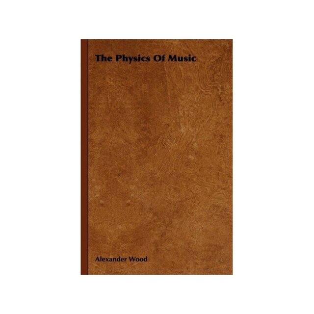 Imagen 0 de The Physics Of Music