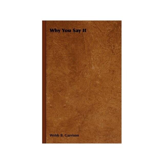 Imagen 0 de Why You Say It