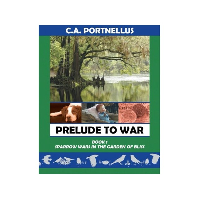 Imagen 0 de Prelude To War: Book One: Sparrow Wars In The Garden Of Bliss