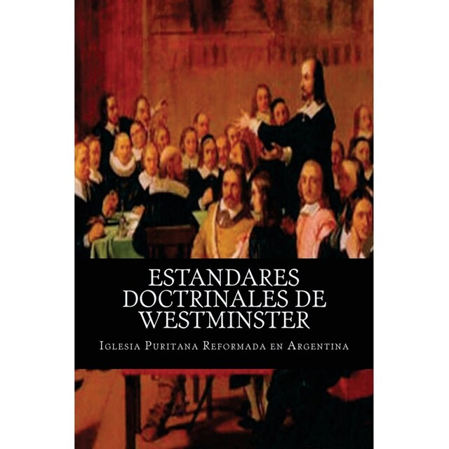 Imagen 0 de Estandares Doctrinales De Westminster