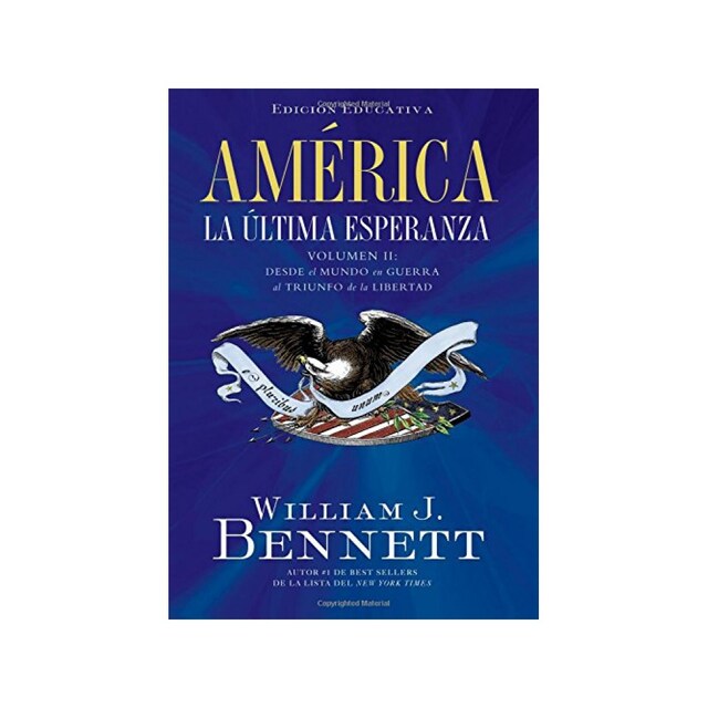 Imagen 0 de America La Ultima Esperanza, Volumen Ii: Desde El Mundo En Guerra Al Triunfo De La Libertad 1914-1989 = America The Last Best Hope, Volume Ii: 2
