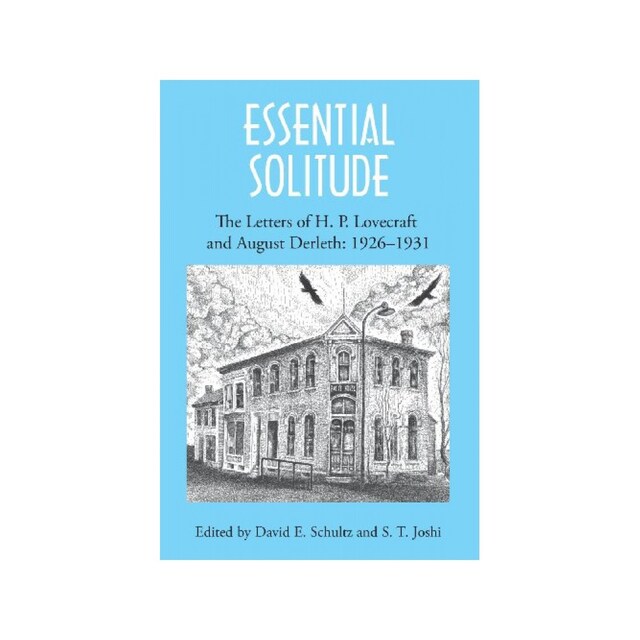 Imagen 0 de Essential Solitude: The Letters Of H. P. Lovecraft And August Derleth, Volume 1