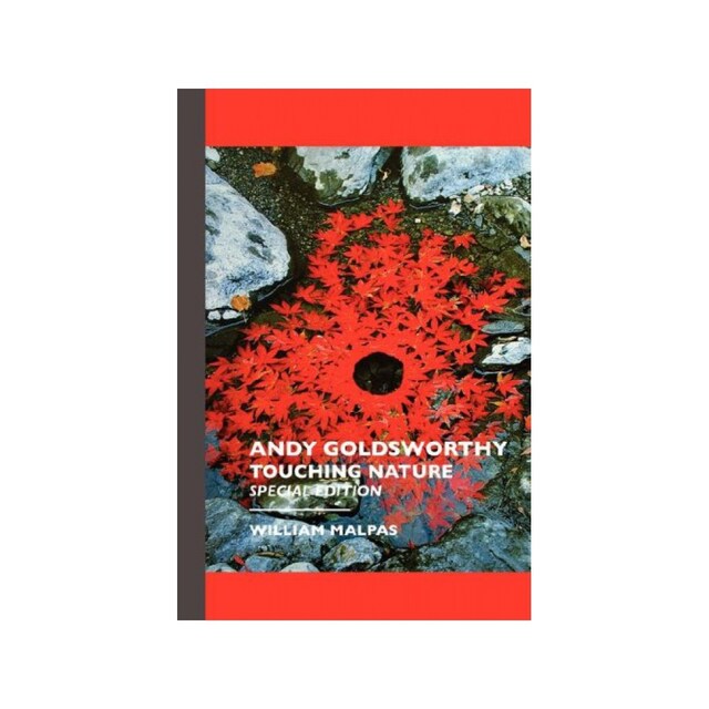 Imagen 0 de Andy Goldsworthy: Touching Nature: Special Edition (Sculptors)