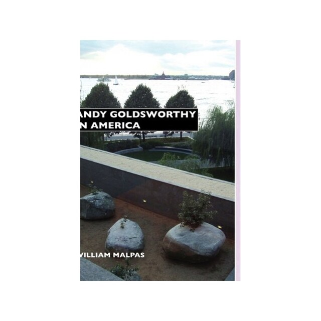 Imagen 0 de Andy Goldsworthy In America (Sculptors)