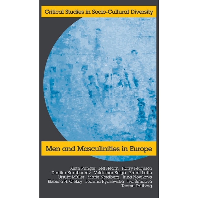 Imagen 0 de Men And Masculinities In Europe (Critical Studies In Socio-Cultural Diversity)