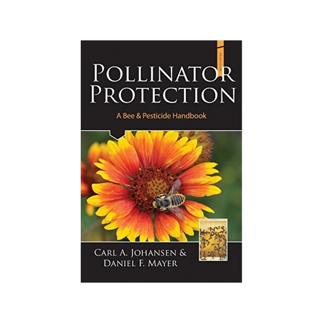 Imagen 0 de Pollinator Protection A Bee & Pesticide Handbook