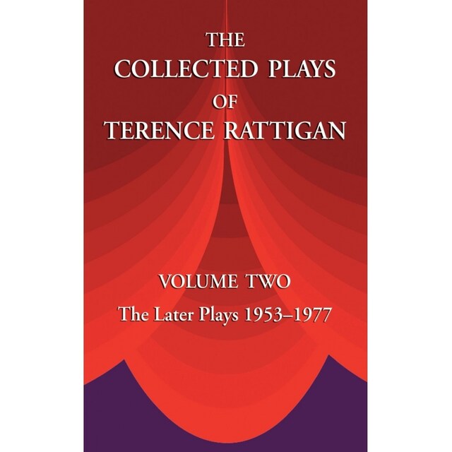 Imagen 0 de The Collected Plays Of Terence Rattigan: Volume Two The Later Plays 1953-1977: 2