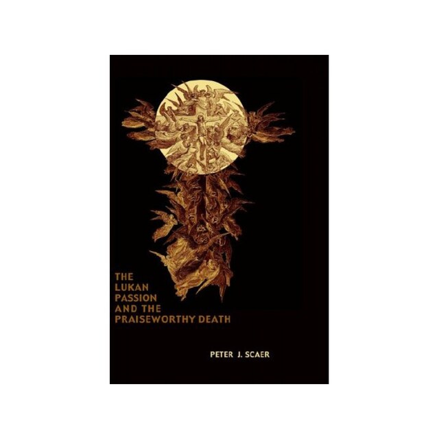 Imagen 0 de The Lukan Passion And The Praiseworthy Death (New Testament Monographs)