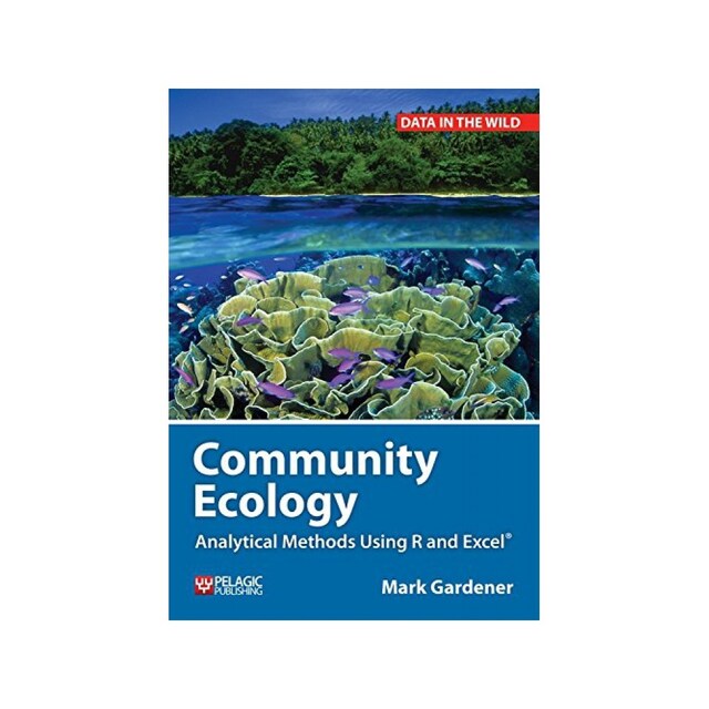 Imagen 0 de Community Ecology: Analytical Methods Using R And Excel (Data In The Wild)