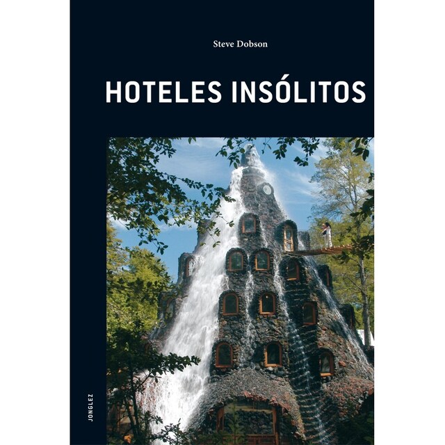 Imagen 0 de Guía Jonglez Hoteles Insólitos