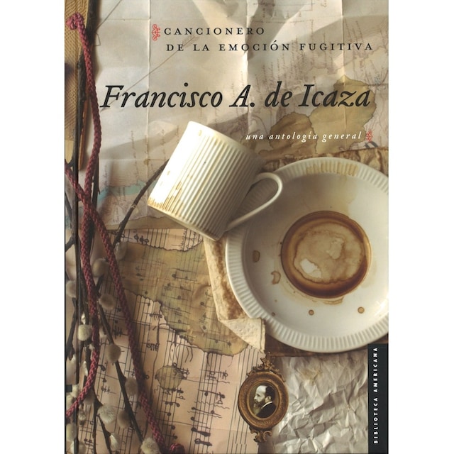 Imagen 0 de Cancionero De La Emoción Fugitiva (Biblioteca Americana)