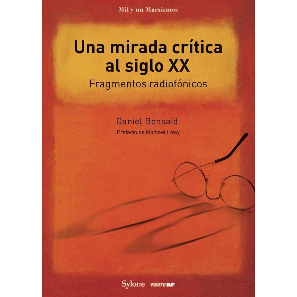 Una mirada crítica al siglo XX: Fragmentos radiofónicos 1