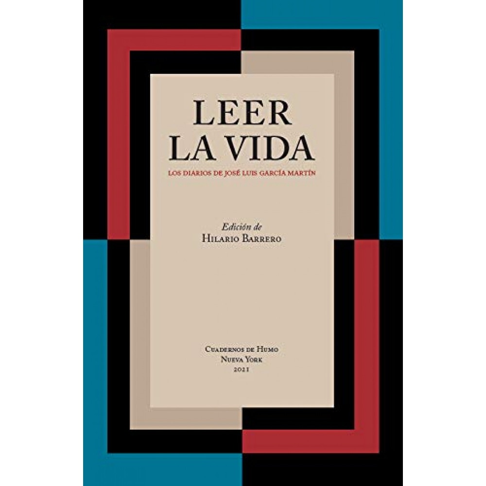 Imagen 1 de Leer la vida: Los diarios de josé luis garcía martín (Tapa blanda)