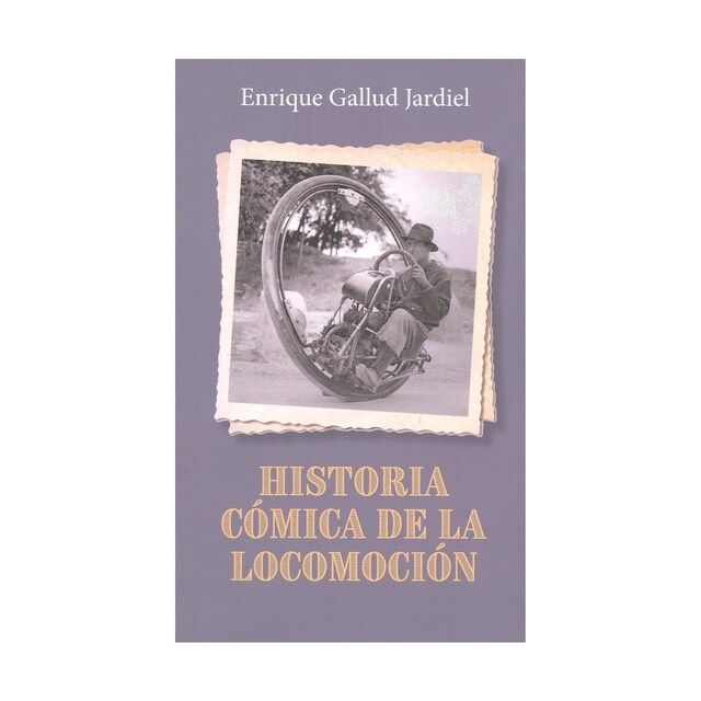 Imagen 0 de HISTORIA COMICA DE LA LOCOMOCION