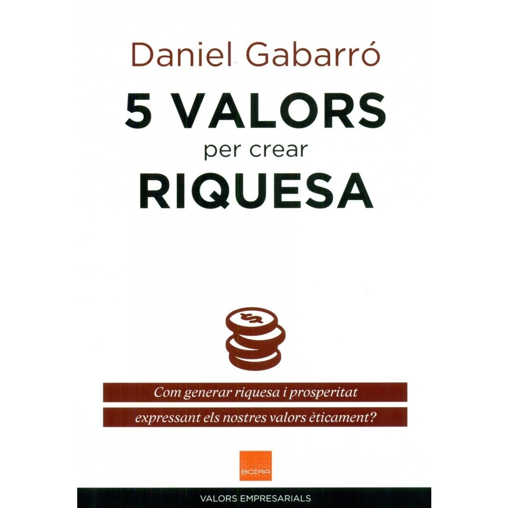 5 valors per crear riquesa 1