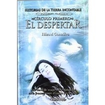 Historias de la tierra incontable. Circulo primero (Tapa blanda) 1