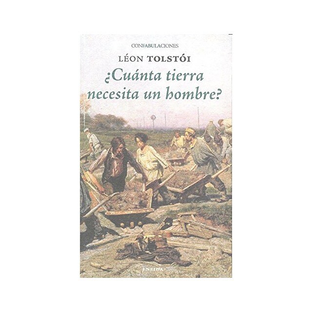 Imagen 0 de CUANTA TIERRA NECESITA UN HOMBRE