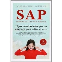S. A. P. Sindrome de alienación parental  (Tapa blanda Tapa blanda con solapas) 1