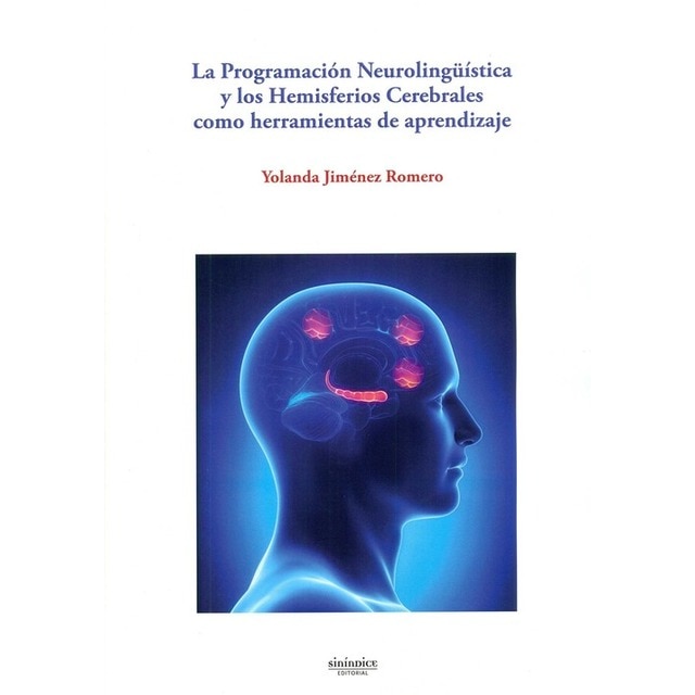 Imagen 1 de Programación neurolingüística y los hemisferios cerebrales como herramientas de aprendizaje (Tapa blanda)