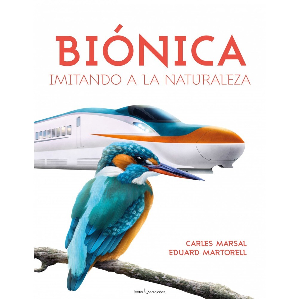 Biónica: Imitando a la naturaleza (Tapa dura) 1