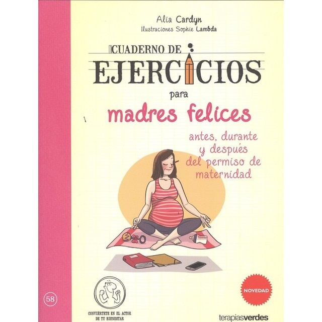 Imagen 0 de CUADERNO DE EJERCICIOS PARA MADRES FELICES