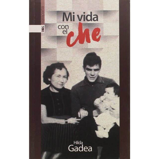 Imagen 0 de Mi vida con el Che