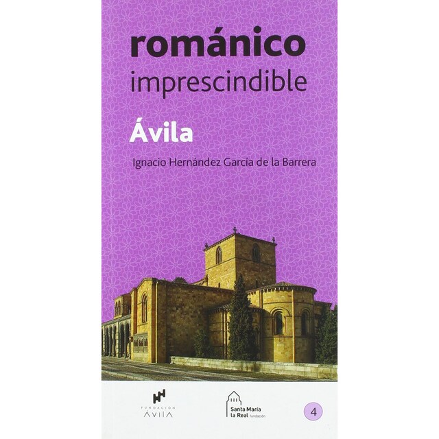 Imagen 0 de Ávila Románico imprescindible