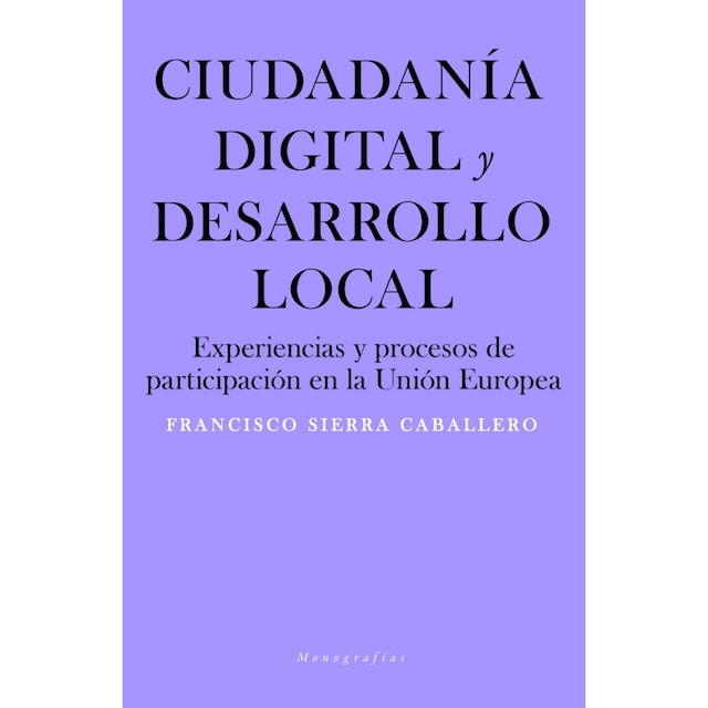 Imagen 0 de Ciudadanía digital y desarrollo local