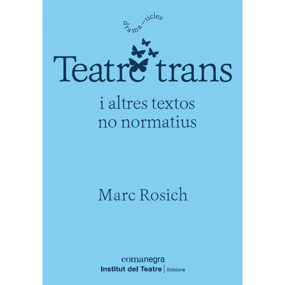 Teatre trans: I altres textos no normatius (Tapa blanda) 1