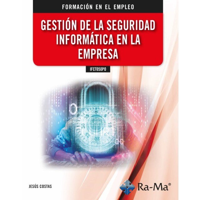 Imagen 0 de IFCT050PO Gestión de la seguridad informática en la empresa